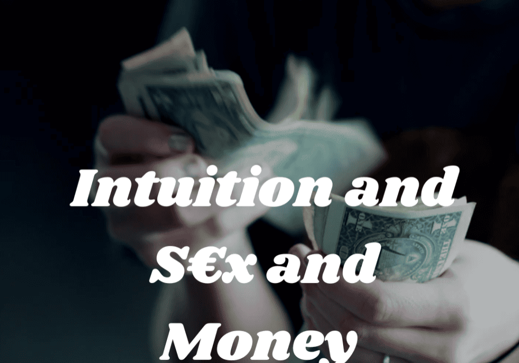 Intuition and money